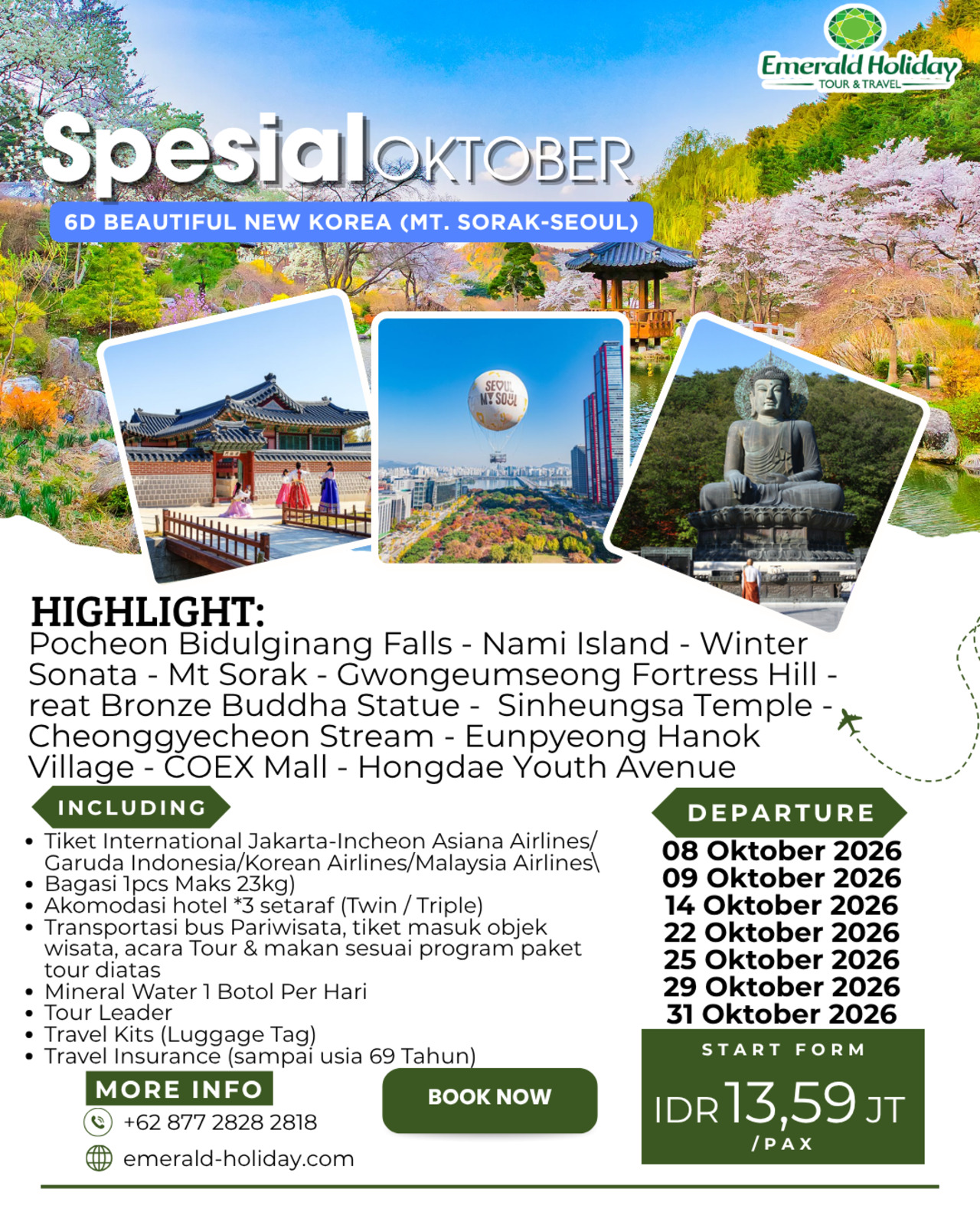 6D BEAUTIFUL NEW KOREA (MT. SORAK-SEOUL) 8 - 31 OKT 26